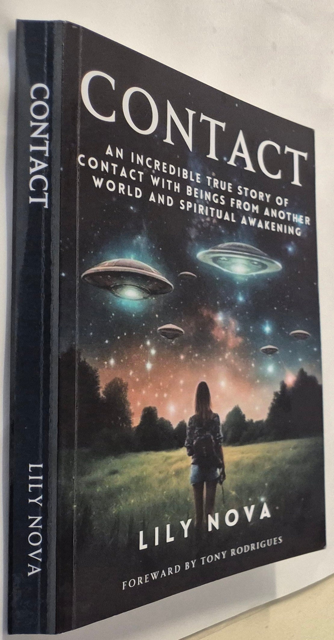 Contact: An Incredible True Story of Contact with Beings from Another World and Spiritual Awakening by Lily Nova