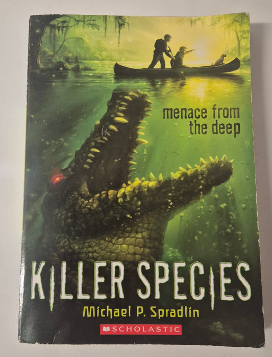 Menace From the Deep (Killer Species #1) by Michael P. Spradlin