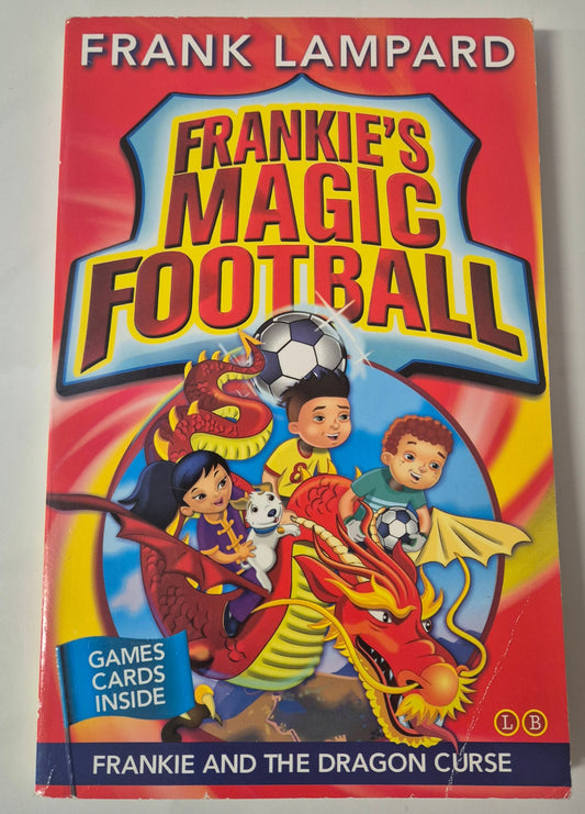 Frankie and the Dragon Curse (Frankie's Magic Football #7) by Frank Lampard