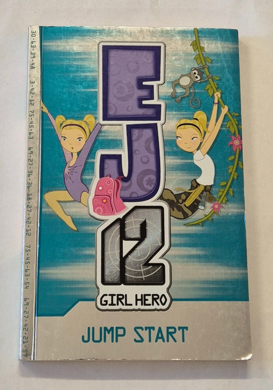 Jump Start (EJ12 Girl Hero #2) by Susannah McFarlane