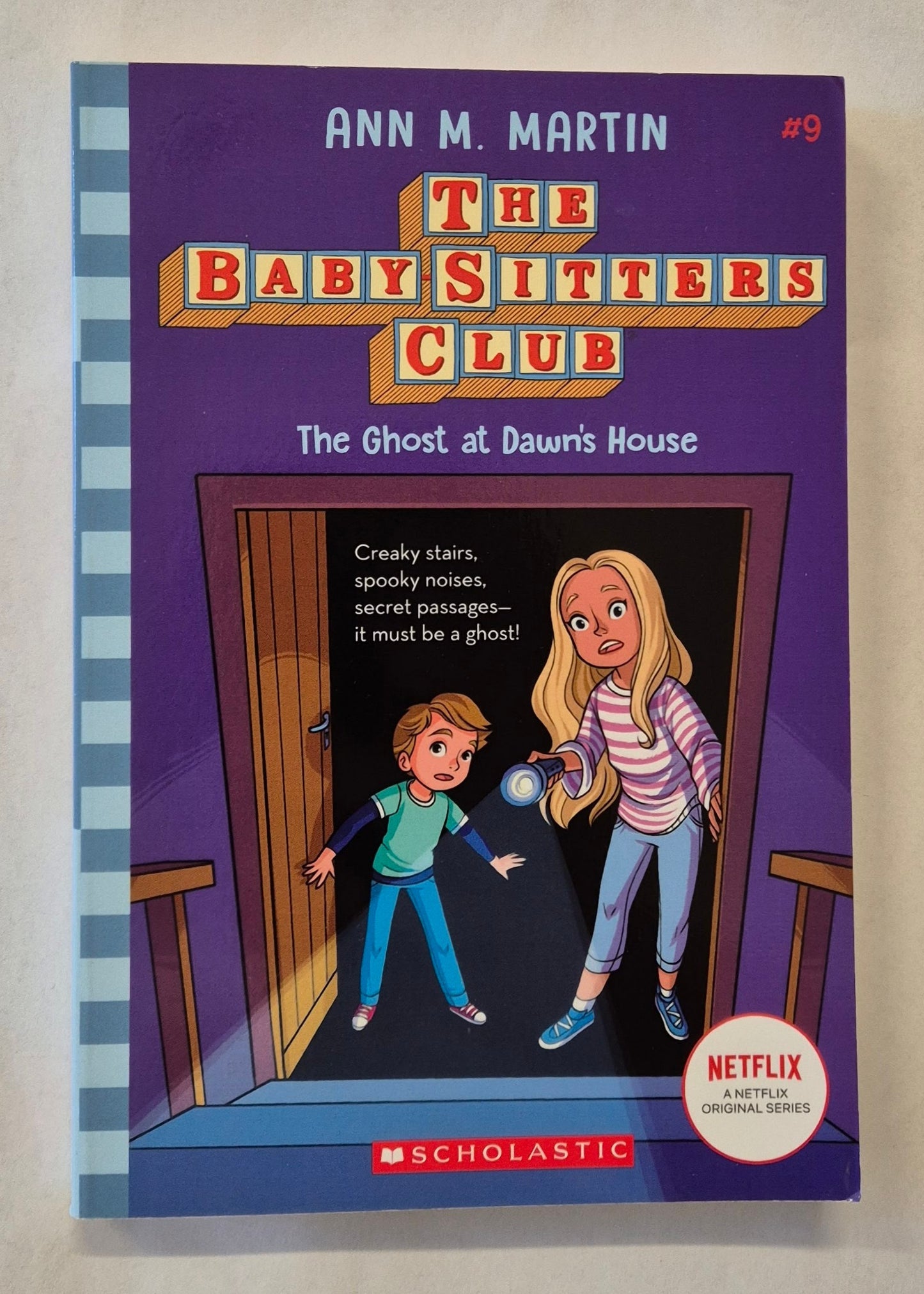 The Ghost at Dawn's house (The Baby-Sitters Club #9) by Ann M. Martin