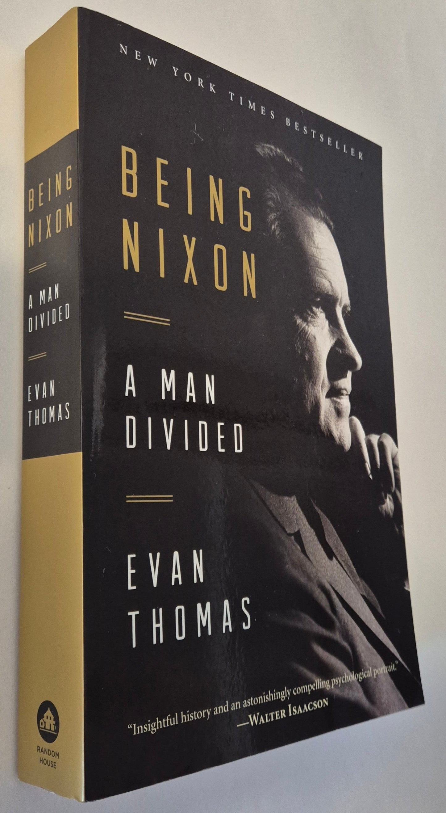 Being Nixon: A Man Divided by Evan Thomas
