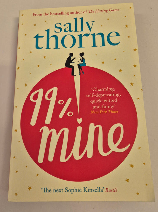 99 Percent Mine by Sally Thorne