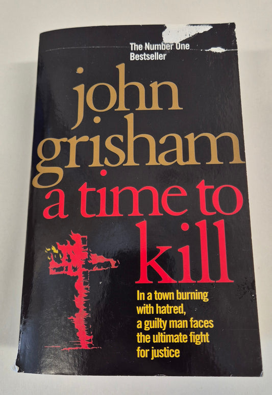 A Time to Kill (Jake Brigance #1) by John Grisham