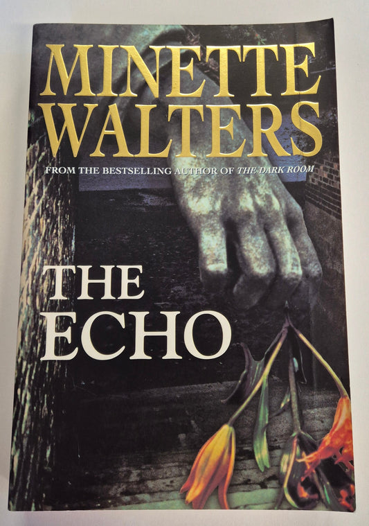 The Echo by Minette Walters
