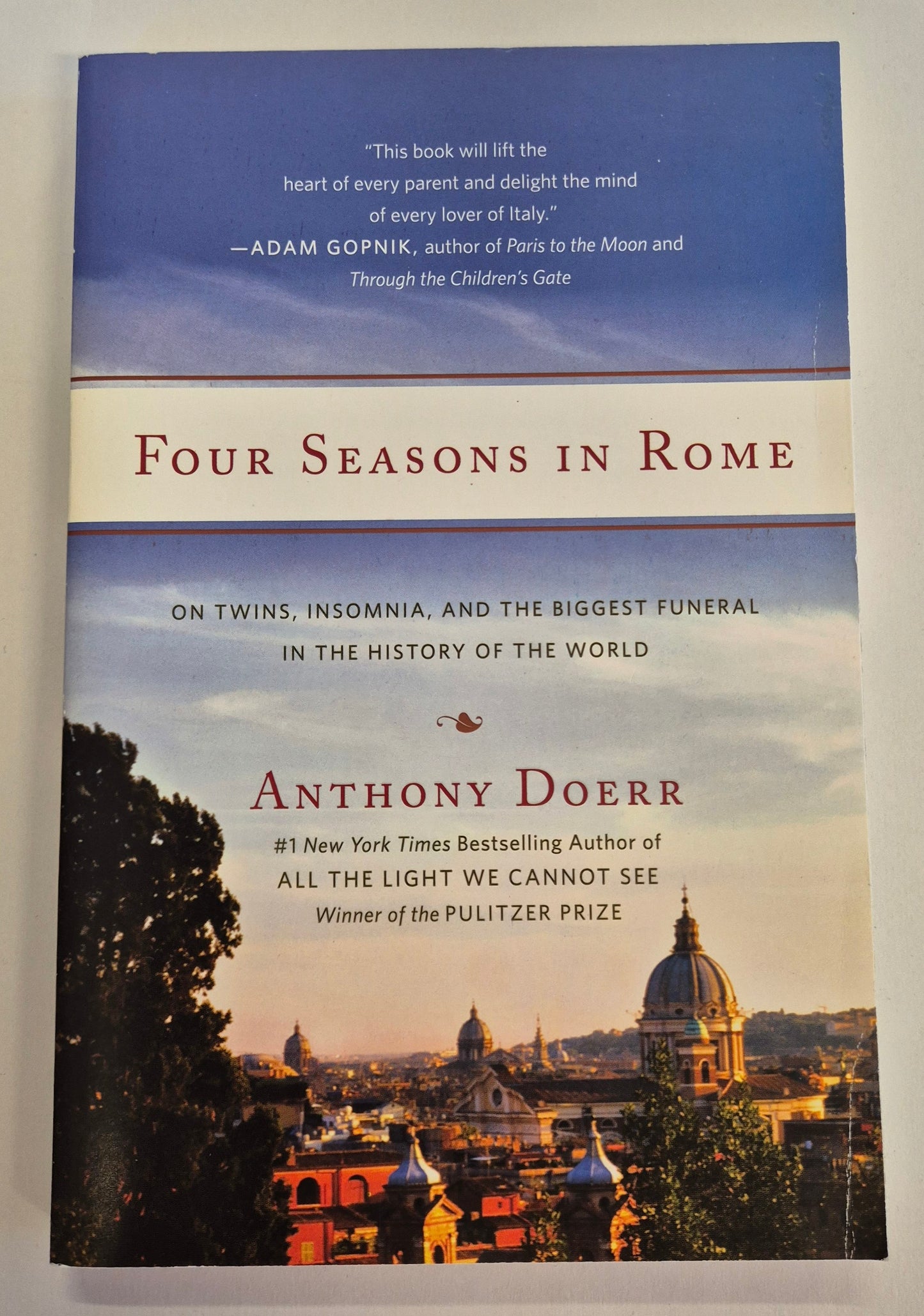 Four Seasons in Rome: On Twins, Insomnia, and the Biggest Funeral in the History of the World by Anthony Doerr