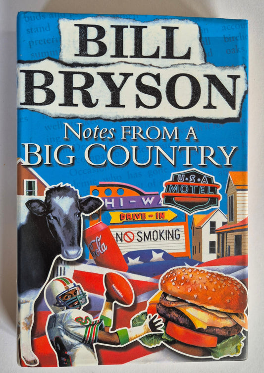 Notes From a Big Country by Bill Bryson