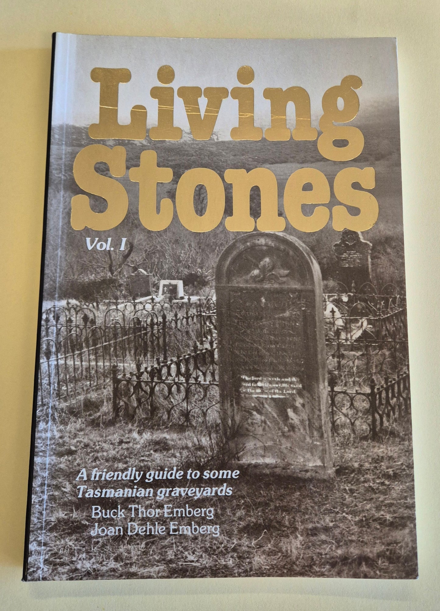 Living Stones Vol. 1 by Buck Thor Emberg and Joan Dehle Emberg