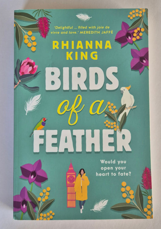 Birds of a Feather by Rhianna King