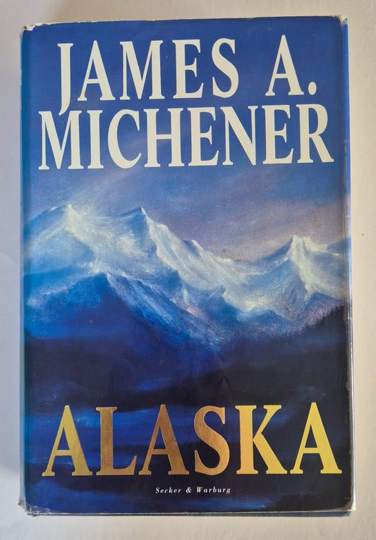 Alaska by James A. Michener