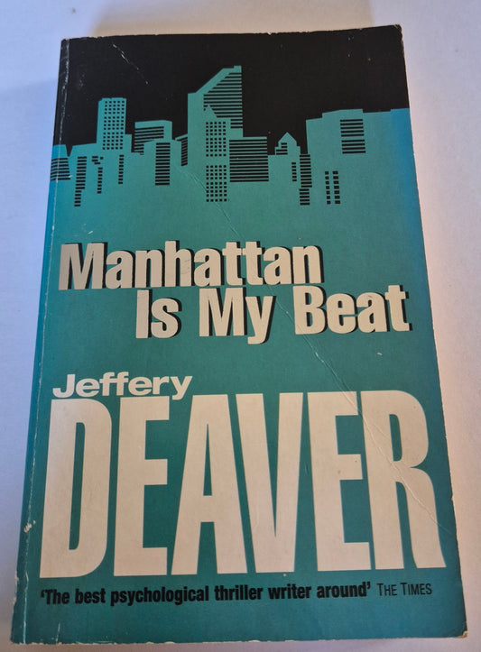 Manhattan Is My Beat (Rune #1) by Jeffery Deaver