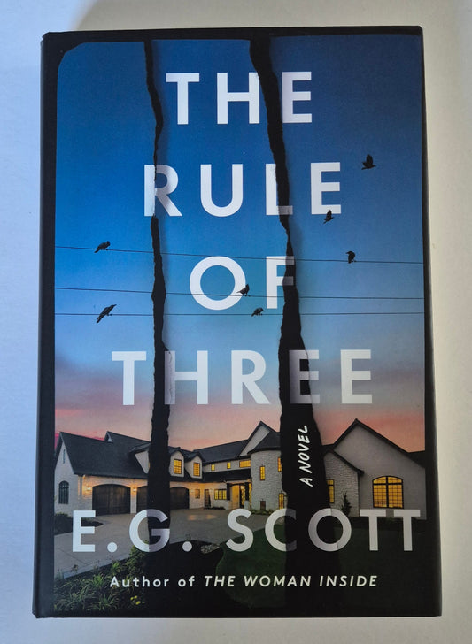 The Rule of Three by E. G. Scott
