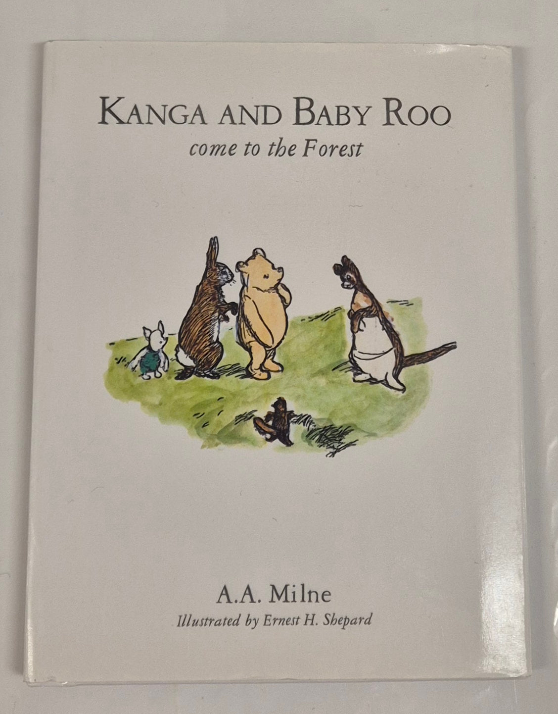 Kanga and Baby Roo Came to the Forest by A. A. Milne