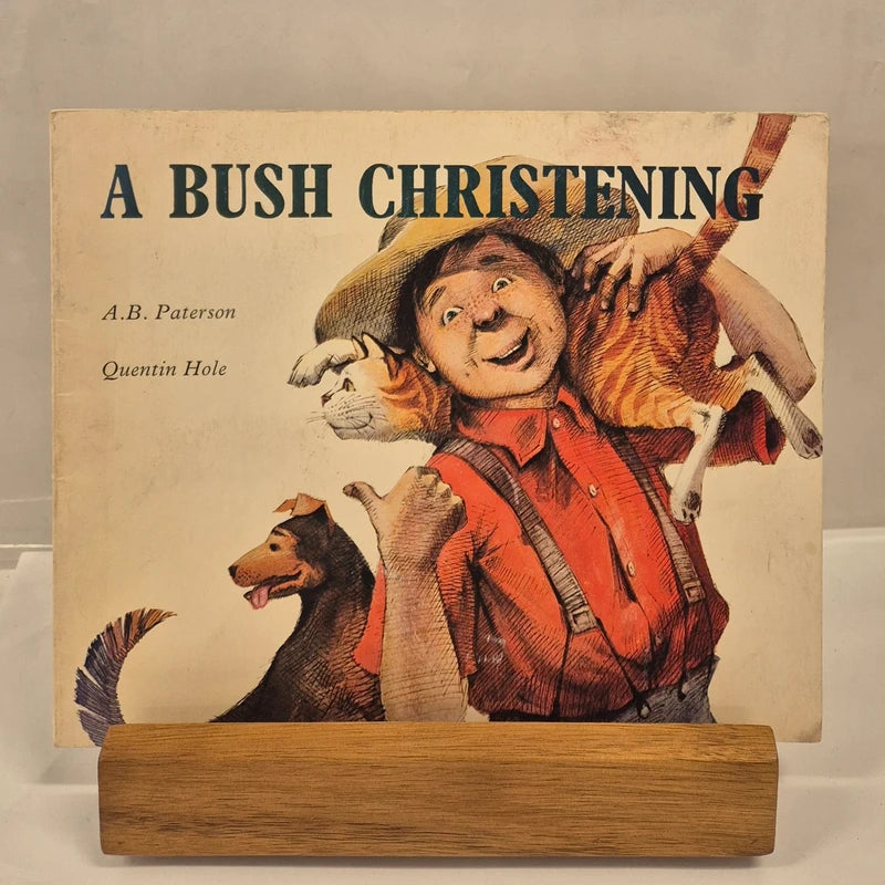A Bush Christening by A.B. Paterson & Quentin Hole