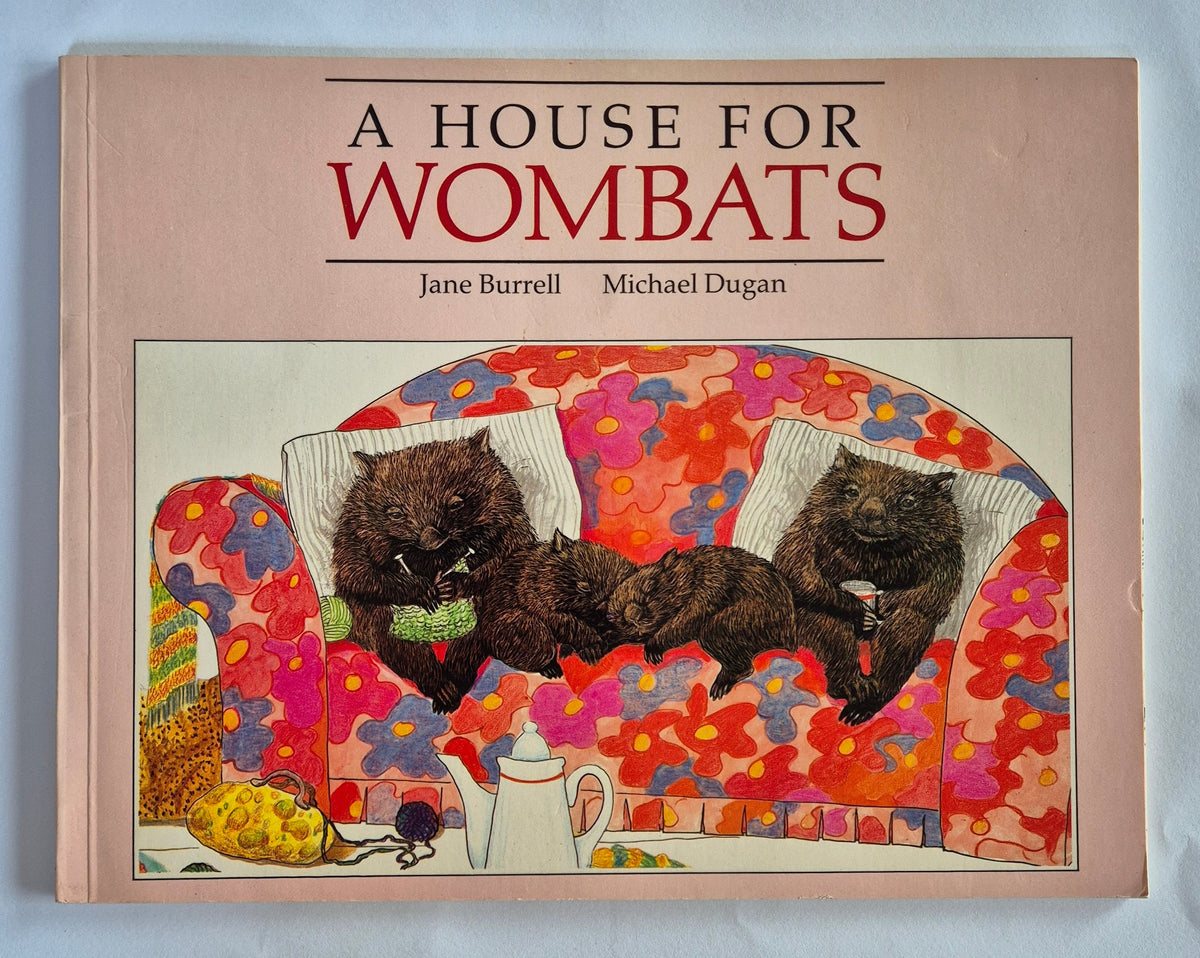 A House for Wombats by Michael Dugan