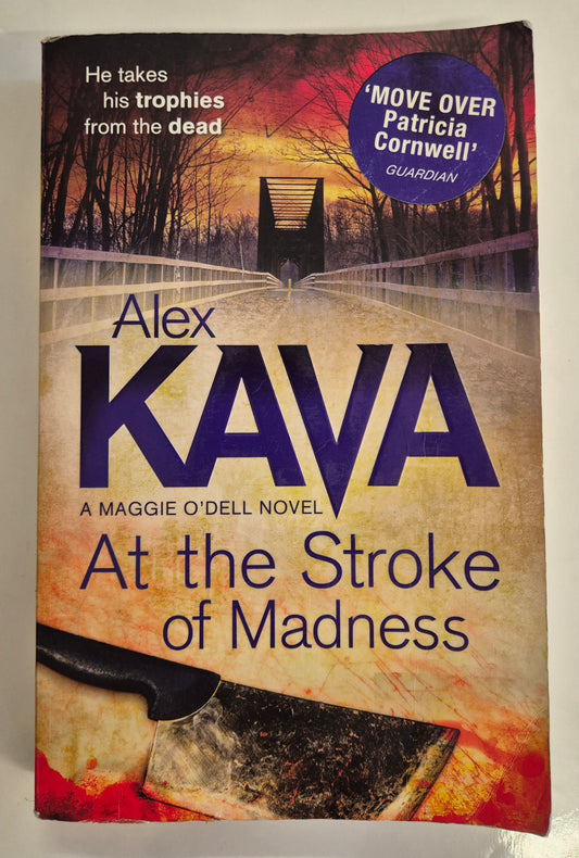 At the Stroke of Madness (Maggie O'Dell #4) by Alex Kava
