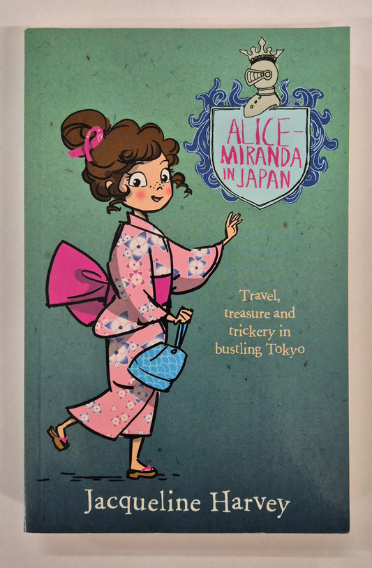 Alice-Miranda in Japan (Alice-Miranda #9) by Jacqueline Harvey