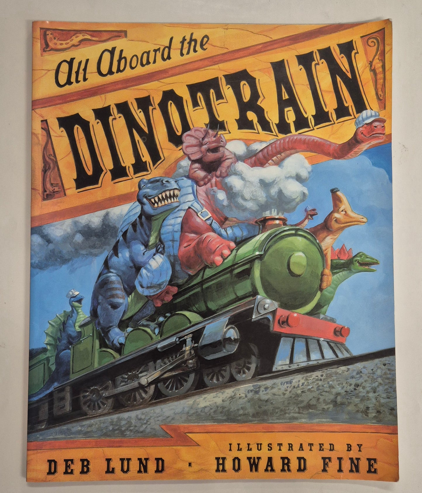 All Aboard the Dinotrain by Deb Lund