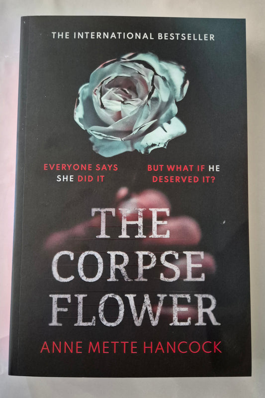 The Corpse Flower (Kaldan and Schafer #1) by Anne Mette Hancock