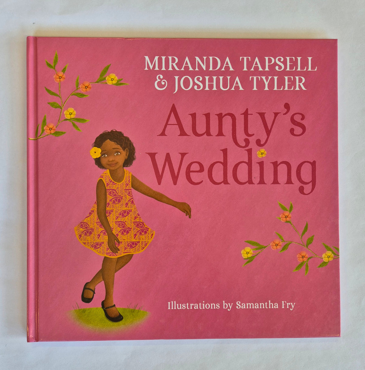Aunty's Wedding by Miranda Tapsell & Joshua Tyler