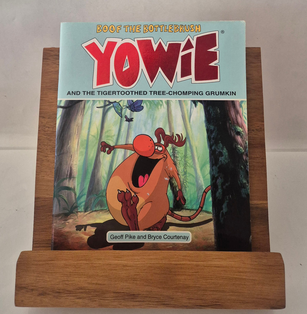 Boof the Bottlebrush Yowie and the Tigertoothed Tree-Chomping Grumkin by Geoff Pike and Bryce Courtenay