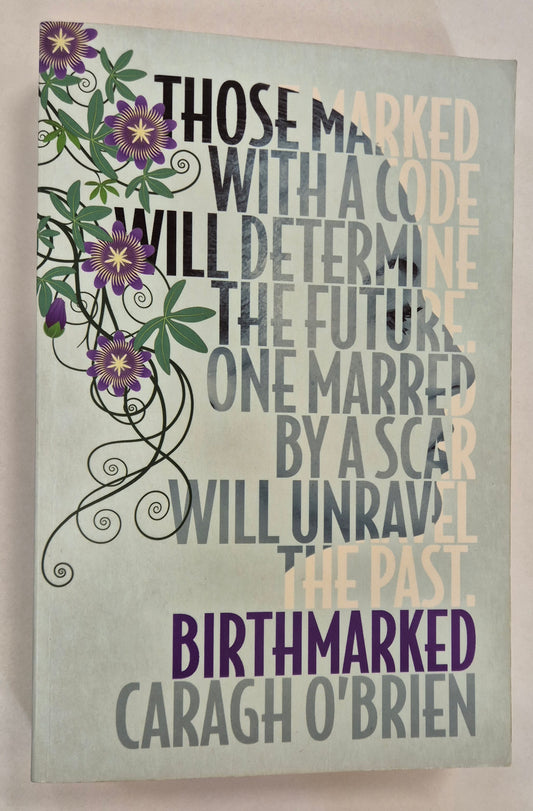 Birthmarked (Birthmarked #1) by Caragh O'Brien