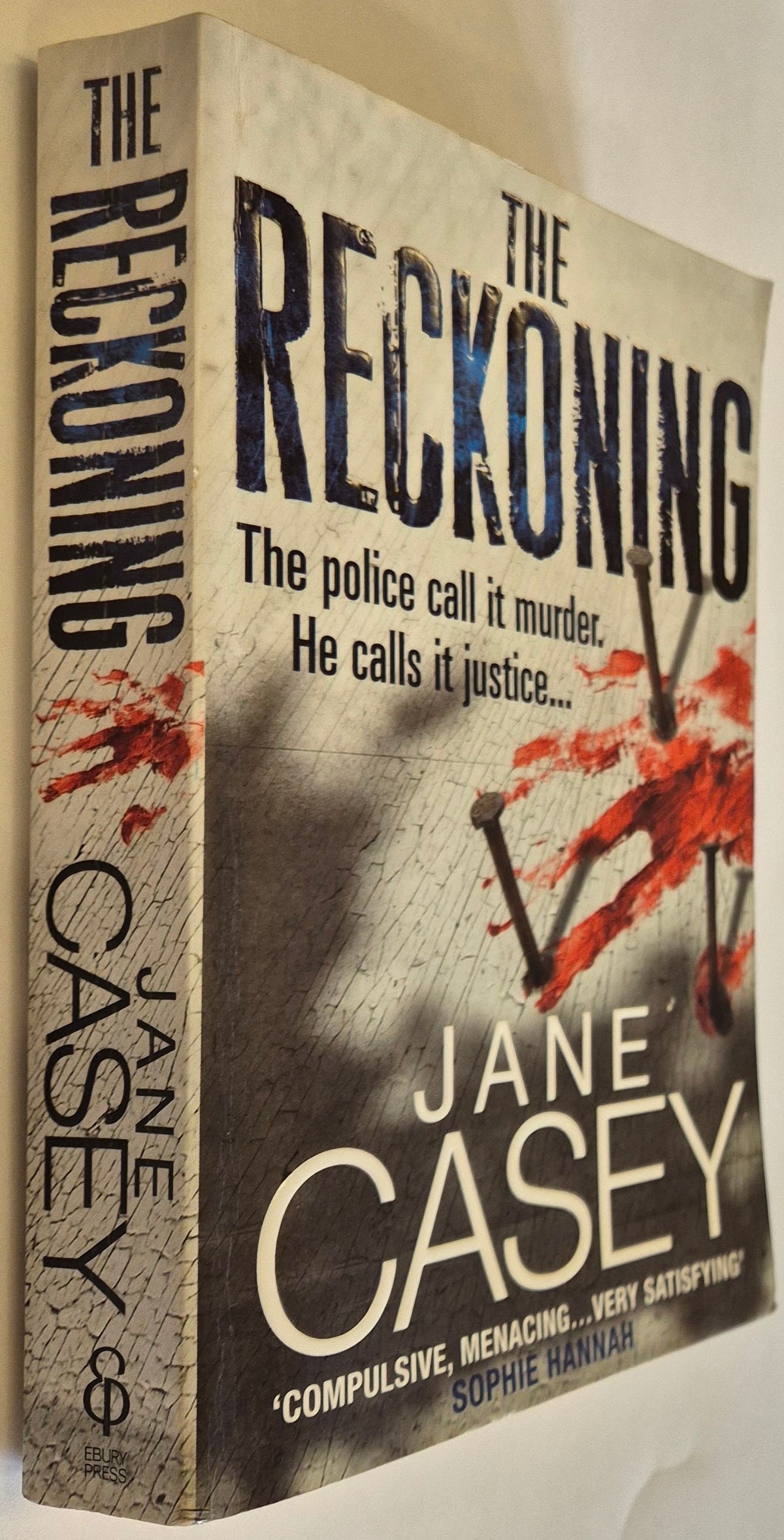 The Reckoning (Maeve Kerrigan #2) by Jane Casey