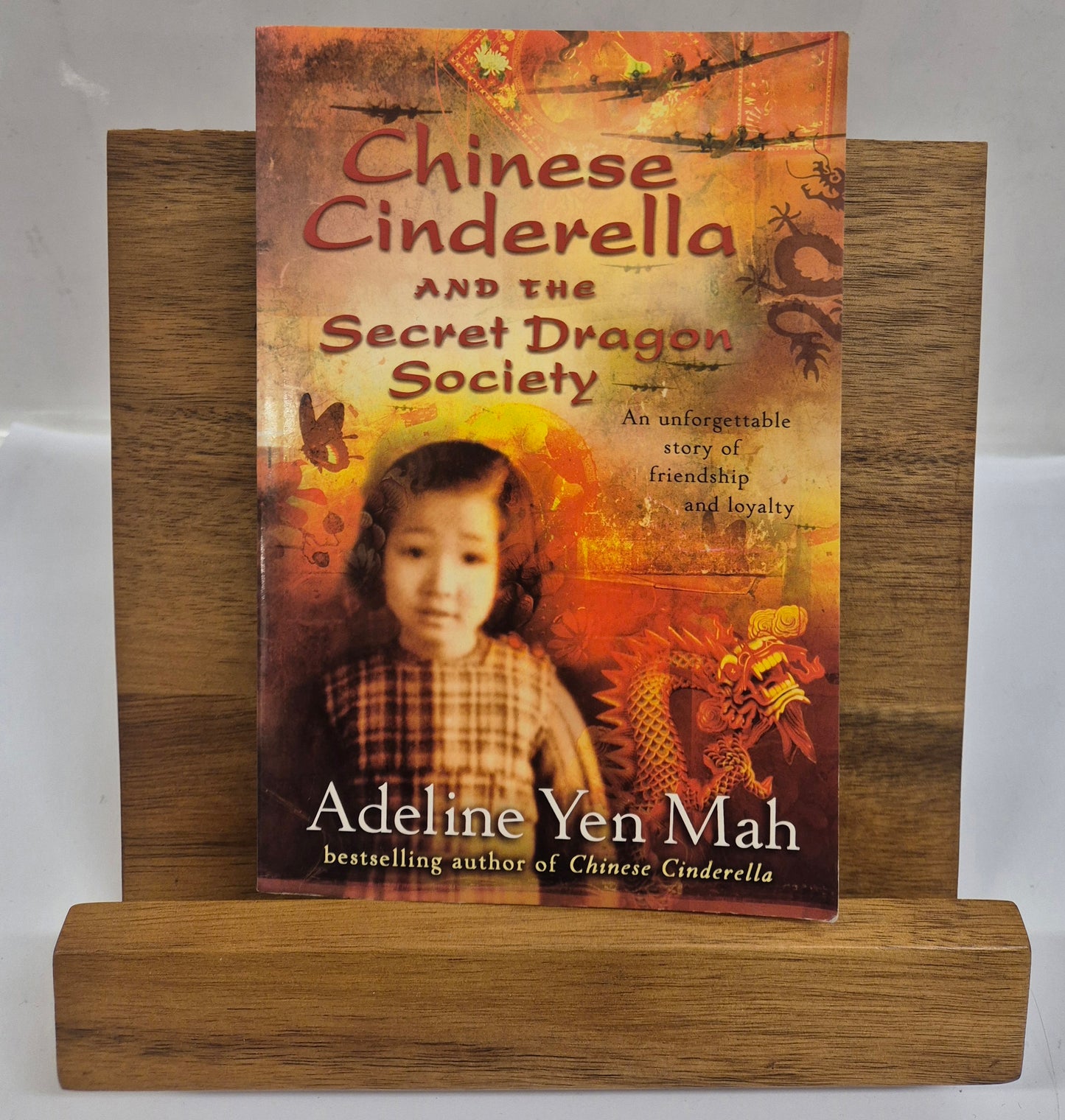 Chinese Cinderella and the Secret Dragon Society by Adeline Yen Mah