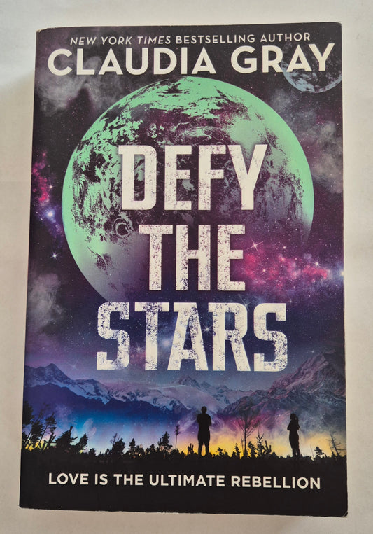 Defy the Stars (Constellation #1) by Claudia Gray
