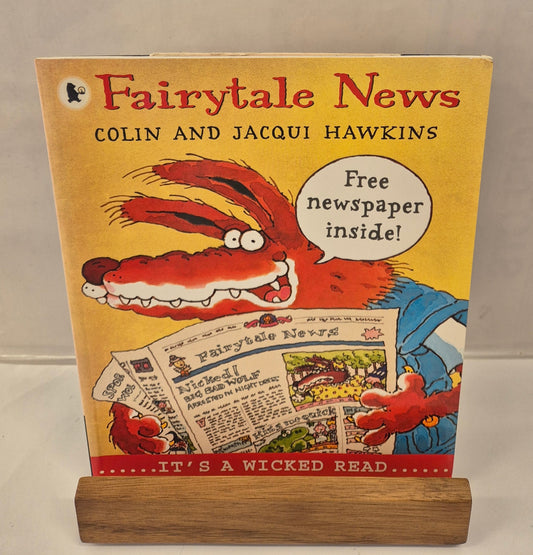 Fairytale News by Colin and Jacqui Hawkins