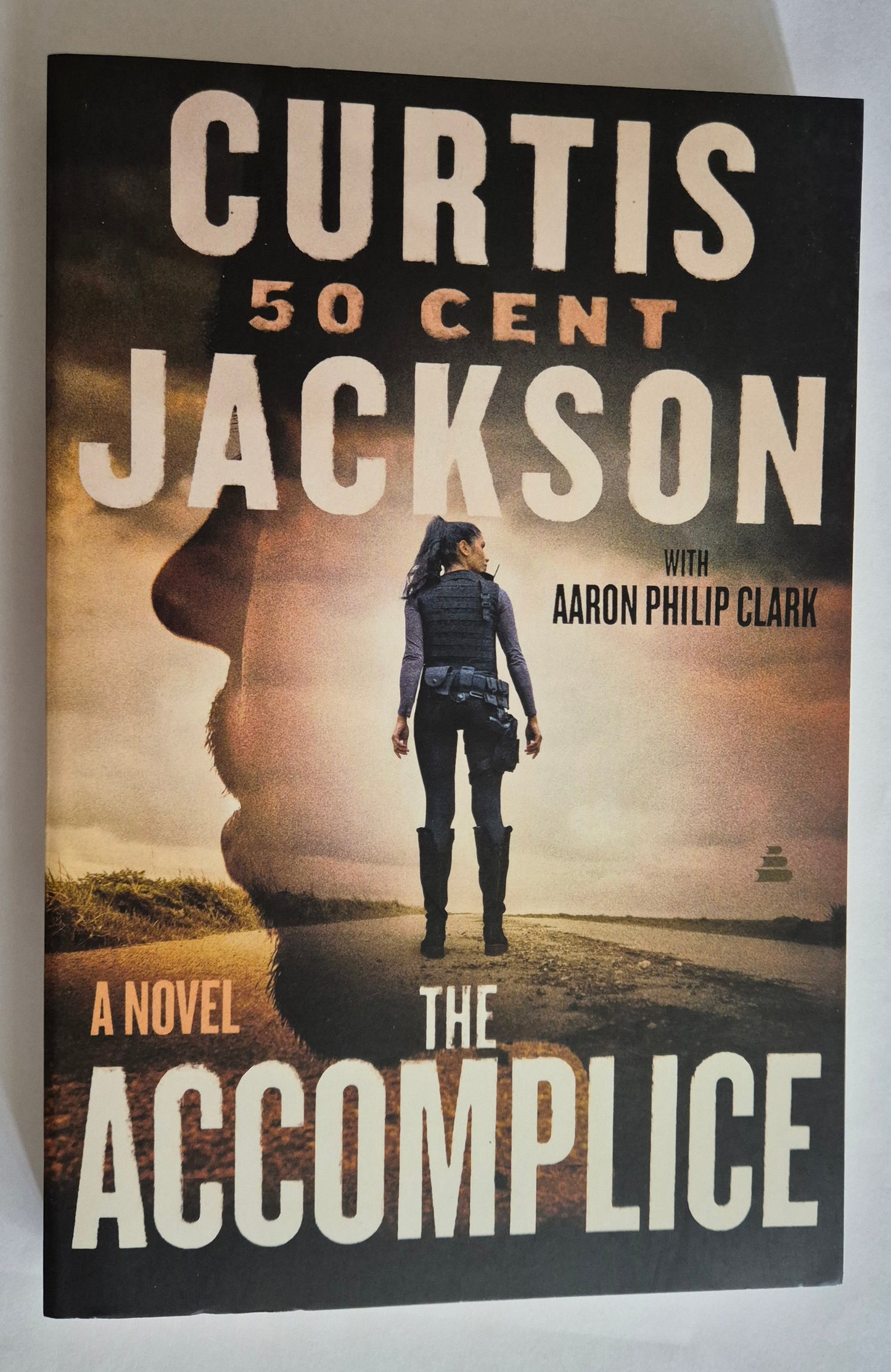 The Accomplice: A Novel by Curtis (50 Cent) Jackson with Aaron Philip Clark