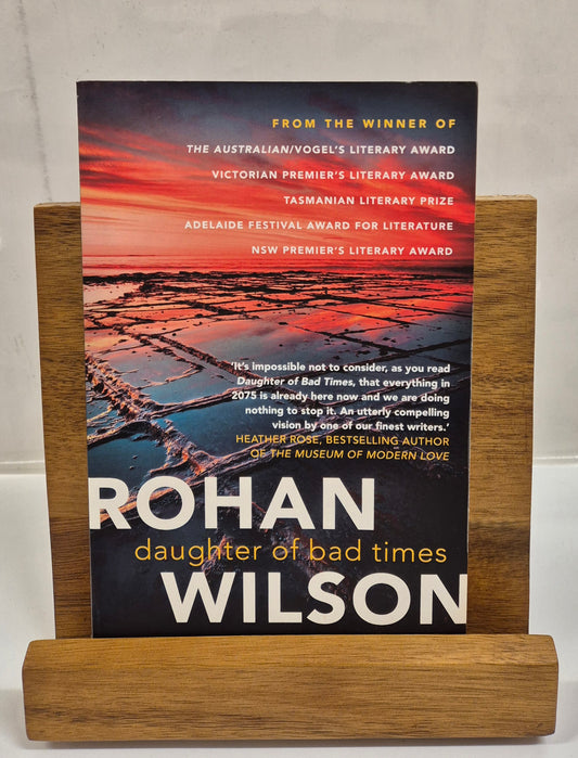 Daughter of Bad Times by Rohan Wilson