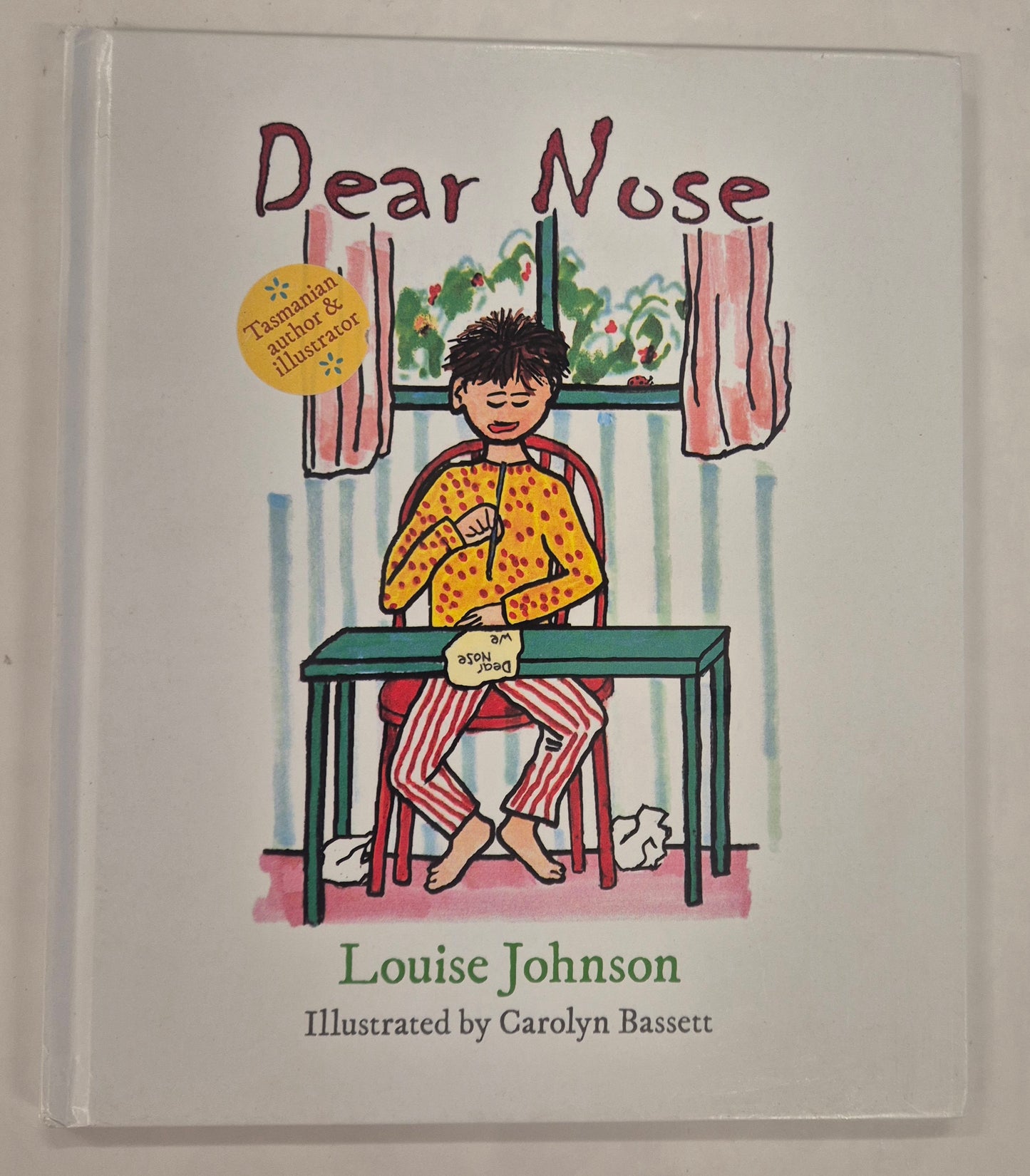 Dear Nose by Louise Johnson (Signed)