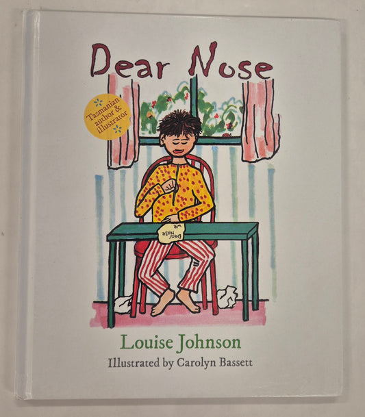 Dear Nose by Louise Johnson (Signed)