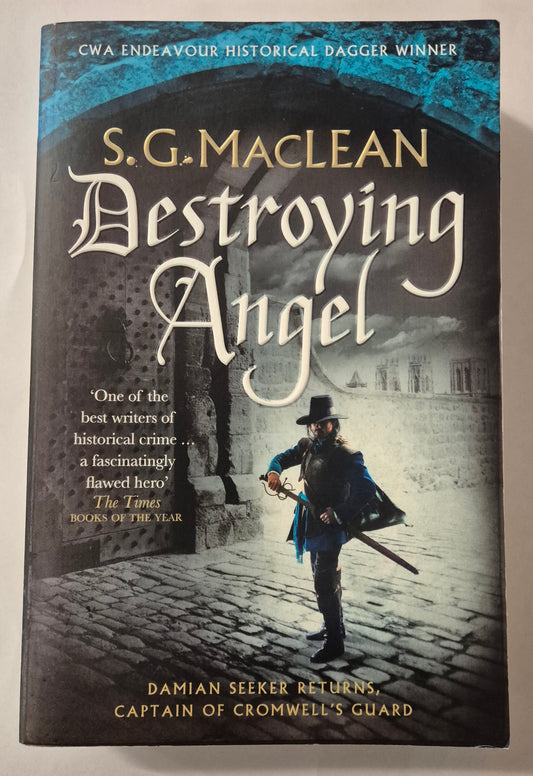 Destroying Angel (Damian Seeker #3) by S. G. MacLean