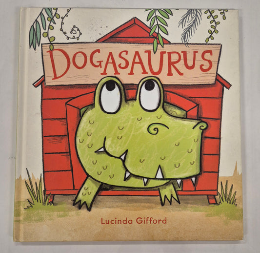 Dogasaurus by Lucinda Gifford