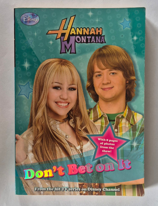 Don't Bet On It (Hannah Montana #10) by Ann Lloyd