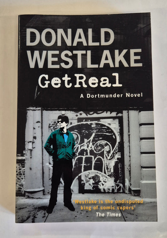 Get Real (Dortmunder #15) by Donald Westlake