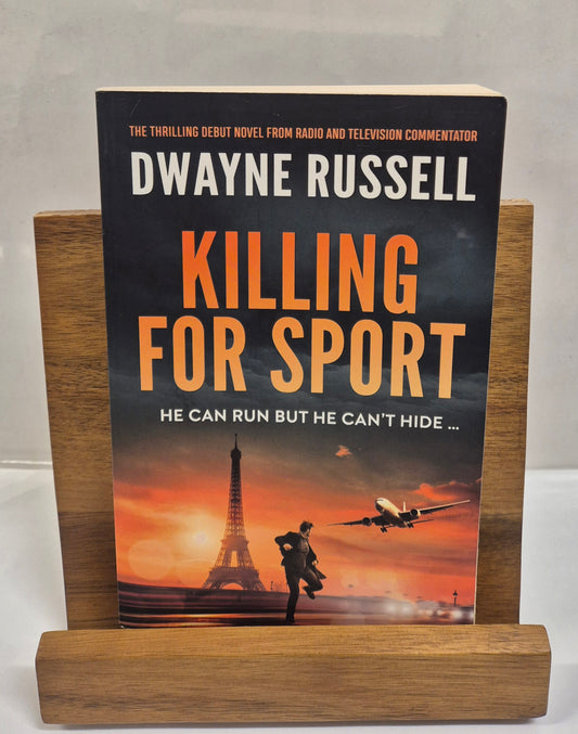Killing for Sport by Dwayne Russell