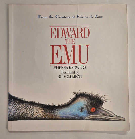 Edward the Emu by Sheena Knowles