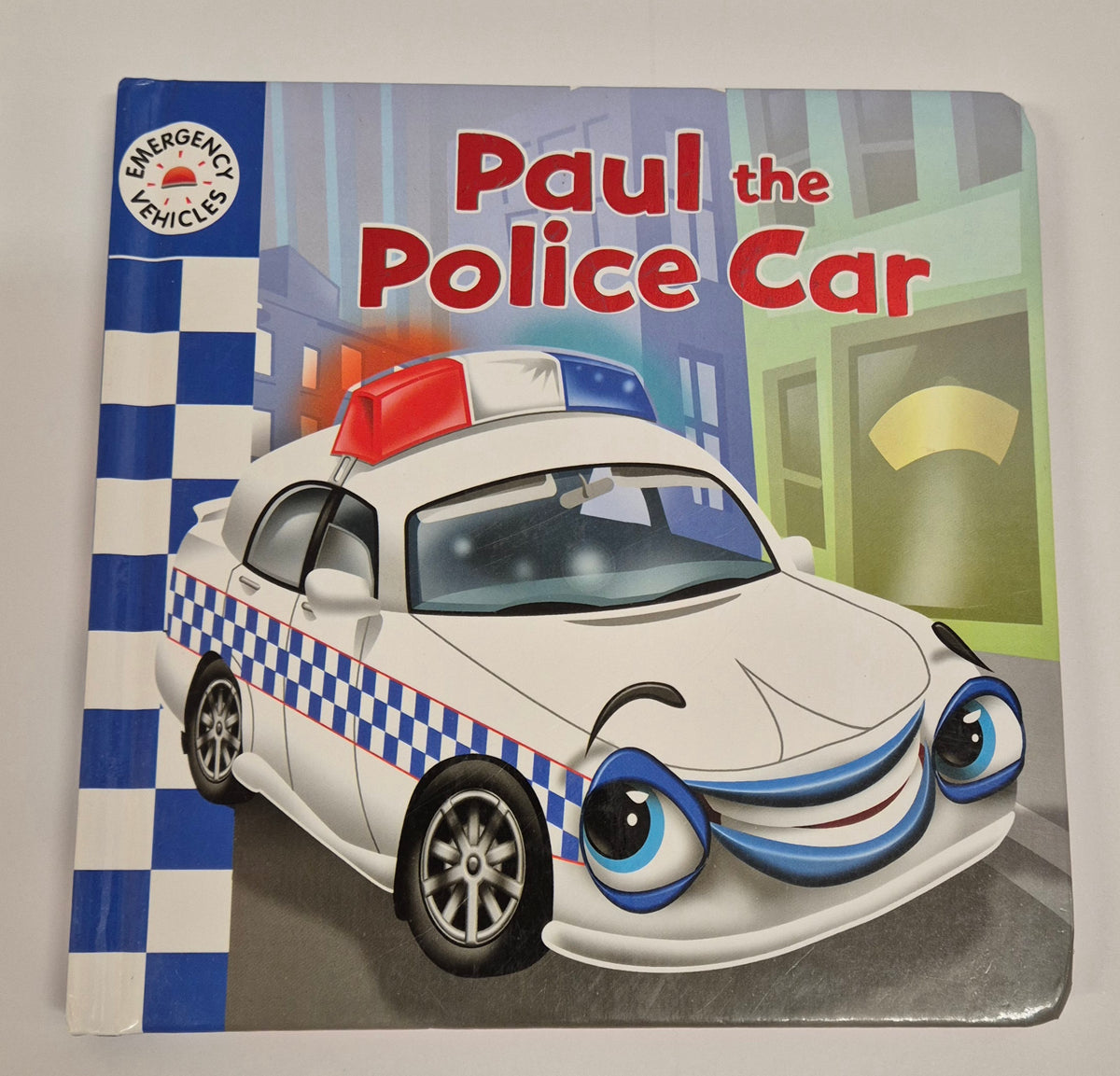 Emergency Vehicles: Paul the Police Car (Board Book)