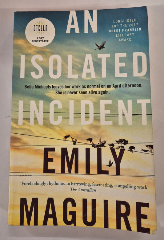 An Isolated Incident by Emily Maguire