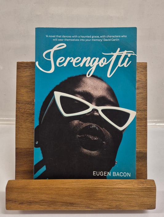 Serengotti  by Eugen Bacon (Signed by the Author)