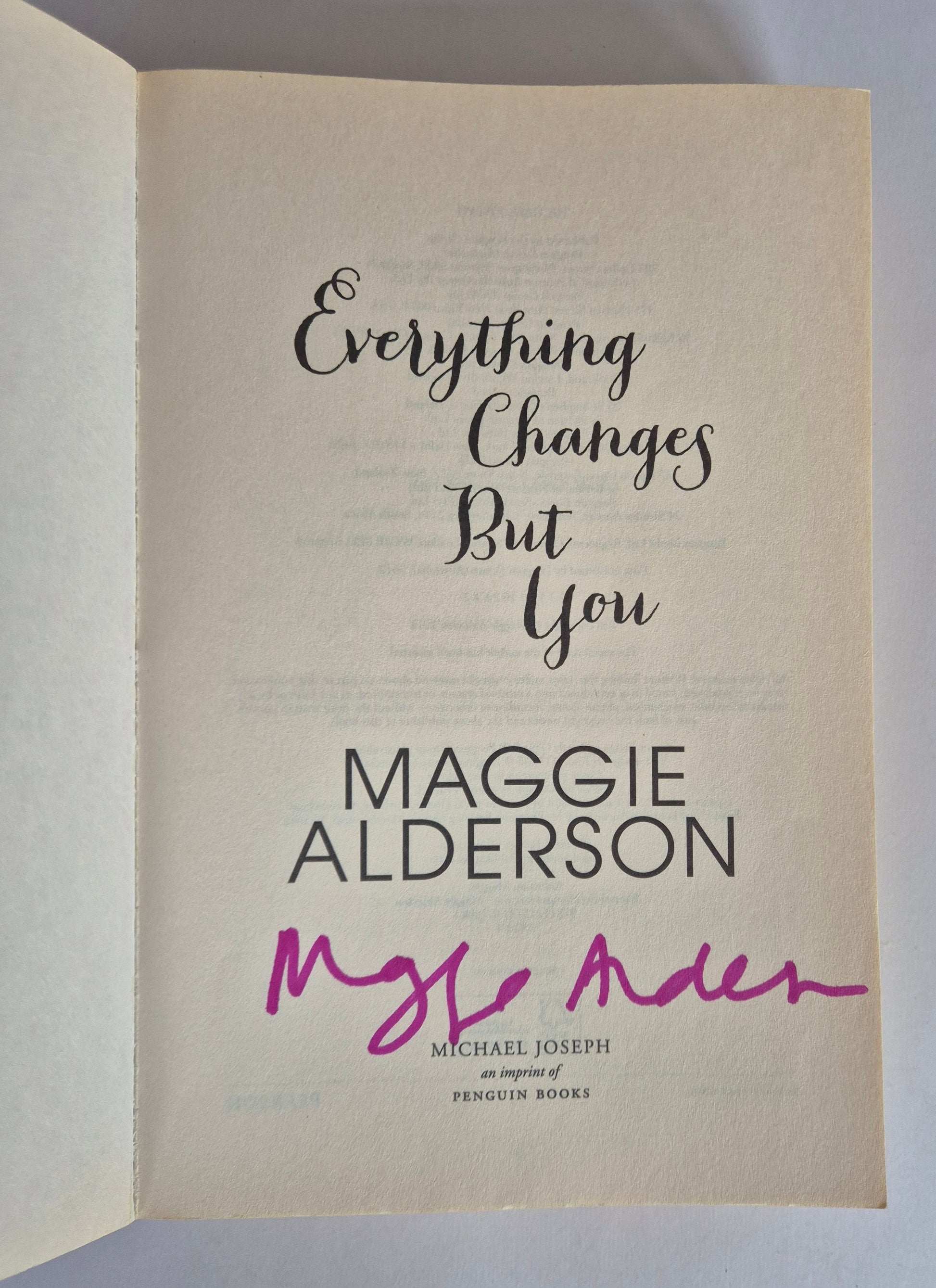Book cover of 'Everything Changes But You' by Maggie Alderson with signature.