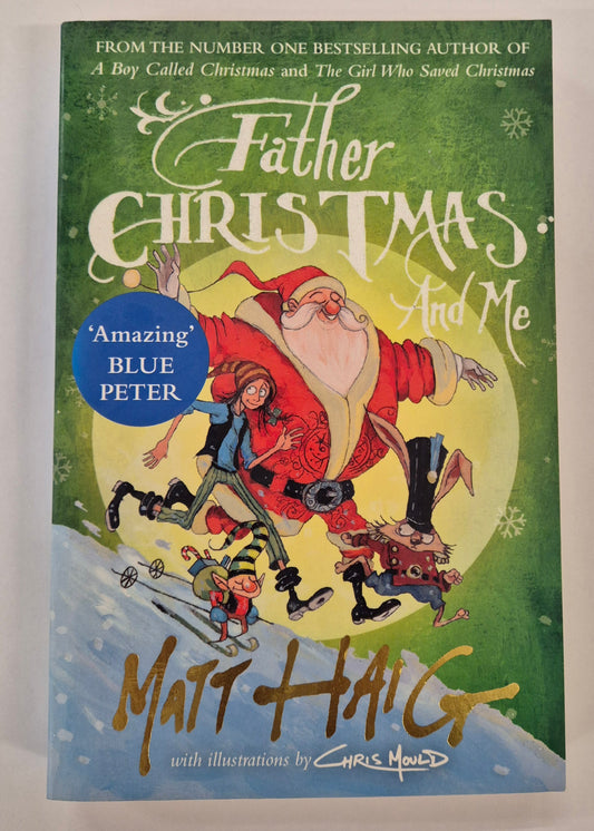 Father Christmas and Me (Christmas #3) by Matt Haig