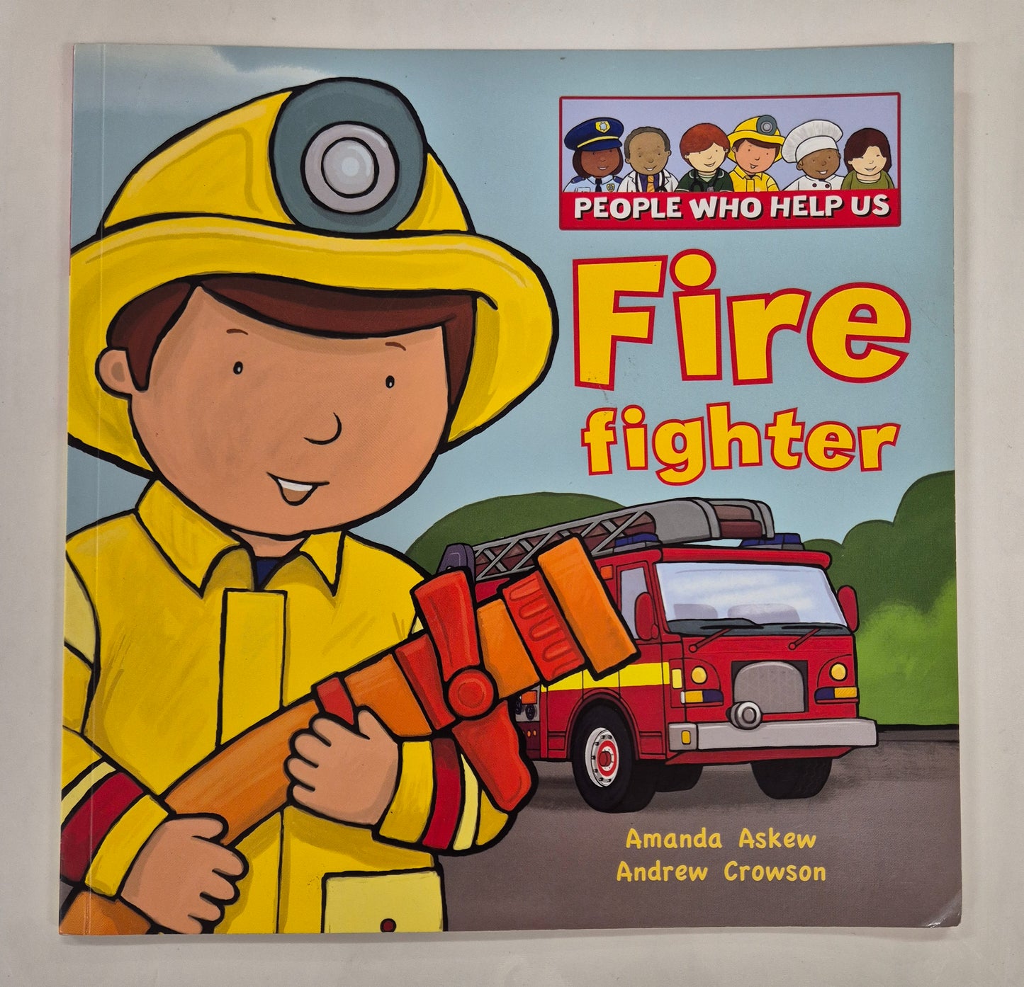 Firefighter (People Who Help Us) by Amanda Askew