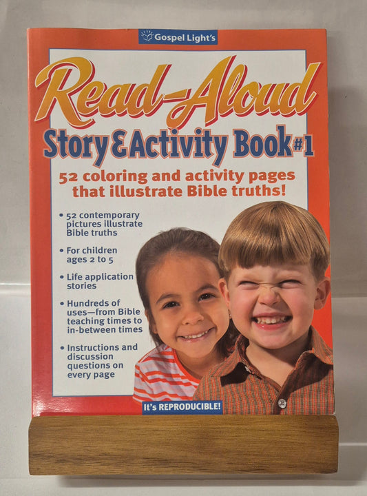 Gospel Light's Read-Aloud Story & Activity Book #1: 52 Colouring and Activity Pages that Illustrate Bible Truths!