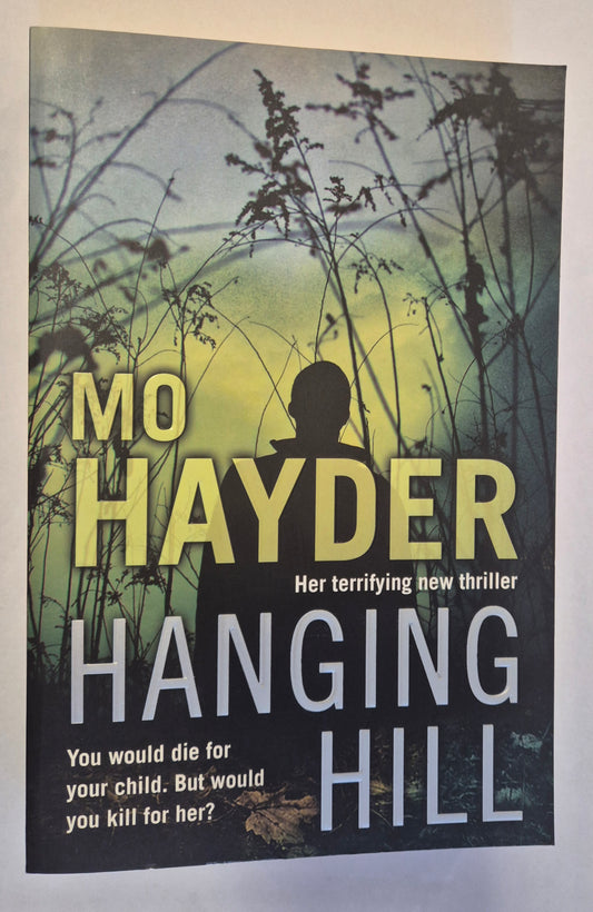Hanging Hill by Mo Hayder