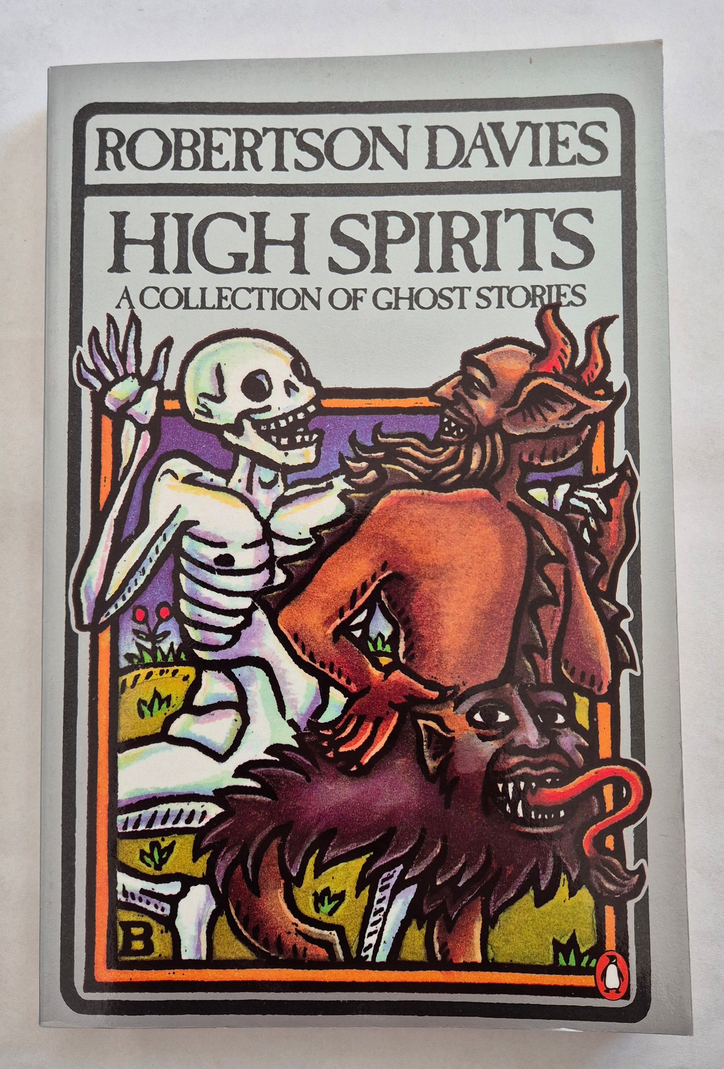 High Spirits: A Collection of Ghost Stories by Robertson Davies