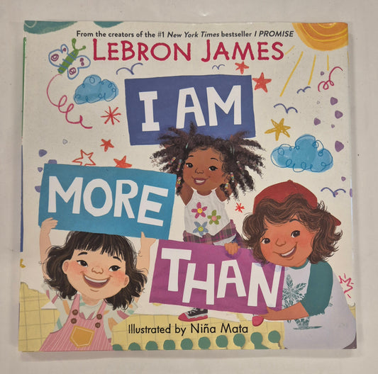 I Am More Than by LeBron James